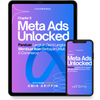 Meta Ads Unlocked : Panduan Langkah Demi Langkah Membuat Meta Ads Untuk E-Commerce  (E-book)